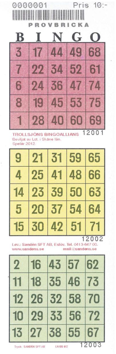Uppläggningar 1-3, 3-6, 6-9 osv.