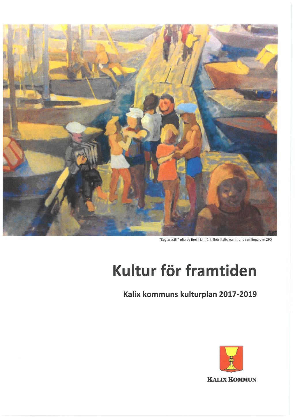 i "Seglarträff" olja av Bertil Linné, tillhör Kalix kommuns samlingar,