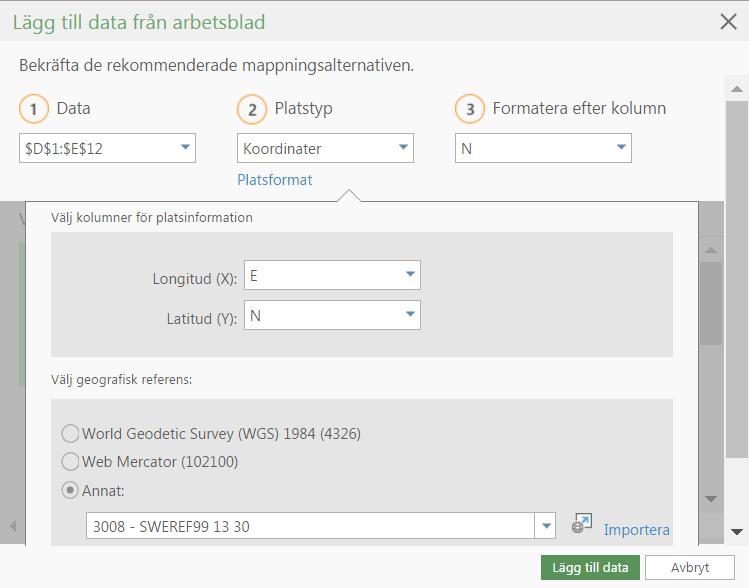 I detta exemplet är koordinaterna i Sweref 99 13 30 och koden för det är 3008. Tryck Lägg till data.