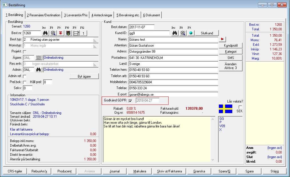 I kundregistret för varje kund kan man på flik 2 markera att kunden har lämnat sitt godkännande att ni får lagra deras kontaktuppgifter i er databas.