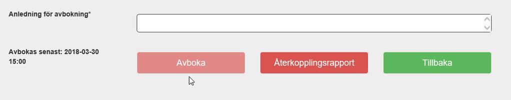 Avbokning av tolkuppdrag Beroende på avbokningsregler kan ett uppdrag avbokas. Om avbokning är möjlig enligt reglerna ser man en knapp för detta i detaljskärmen för ett uppdrag.