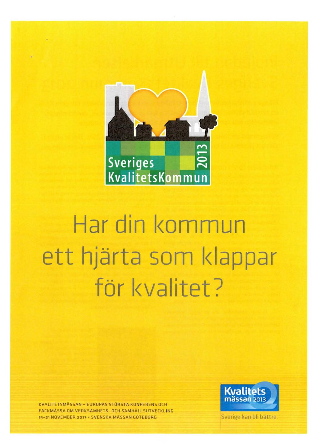 Har din I<ommun ett hjärta som 1<lappar för I<valitet?