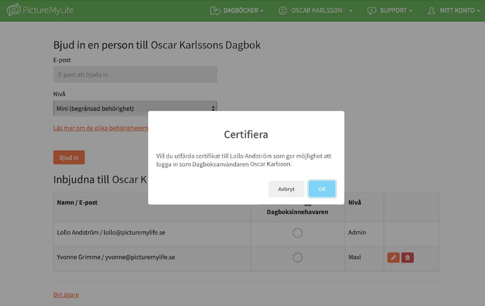 . Admin och Maxi Plus har access att logga in som Klicka i ringen i kolumnen Certifikat att logga in som Dagboksinnehavaren.