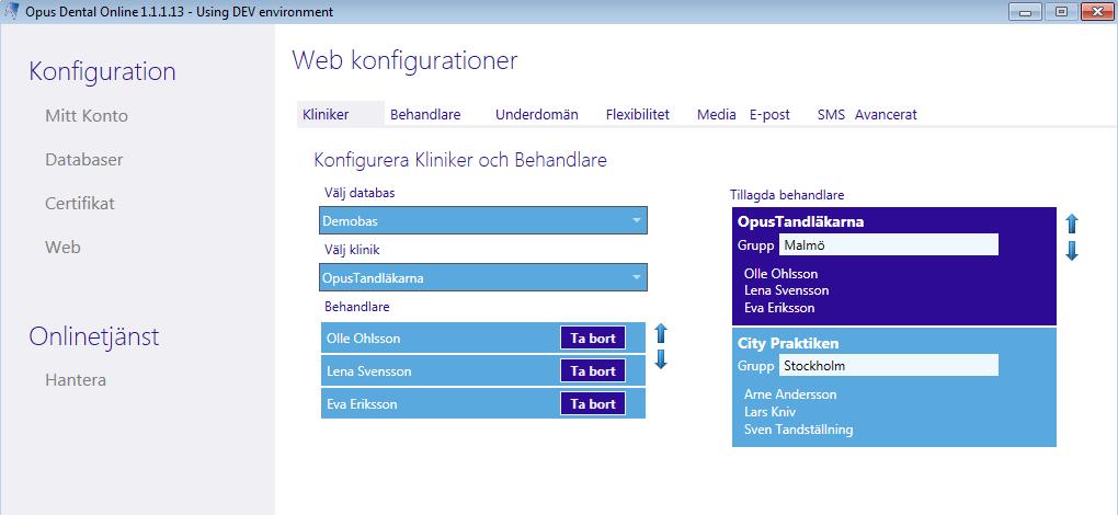 Klicka på menyn vid Välj databas och välj databas 3. Klicka på menyn vid Välj klinik och välj företag. Behandlare som tillhör kliniken visas 4.