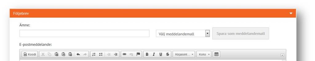 10.2 Skapa e-postföljebrev Du kan skicka begäran om utlåtande per e-post till valda mottagare med hjälp av sändlistan direkt från utlåtande.fi.