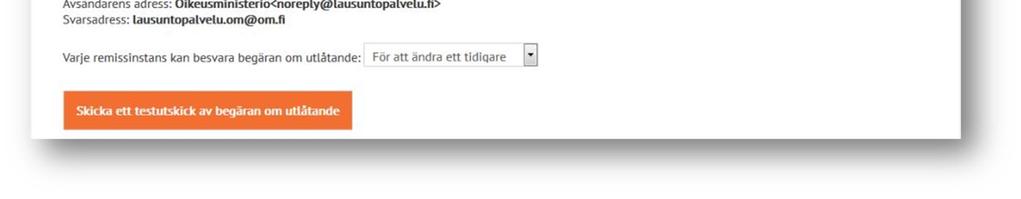 flera gånger. Obs! Det rekommenderas att man som inställning väljer Flera gånger, varvid remissinstanser vid behov kan skicka rättelser eller kompletteringar till sina utlåtanden via tjänsten.