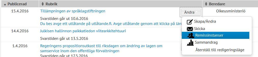 Beredningsteamet för begäran om utlåtande kan även återställa ett raderat utlåtande. 12.