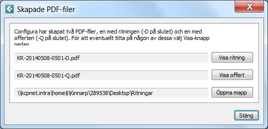 Skriv ut: Här skriver man ut sin offert och övriga dokument man markerat. Dokumentet öppnas i PDF-format, och det är utifrån den man begär en utskrift.