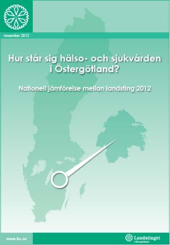 Arbetet med ÖJ fortsätter under 2013: Överenskommelse om vissa utvecklingsområden inom hälso- och sjukvården 2013 Överenskommelse träffad mellan staten och SKL.