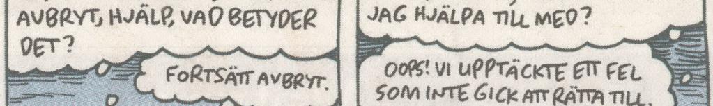 riktning, han vill ha något att skriva på och