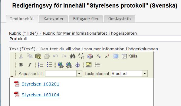Övning 3 Ladda upp och länka till pdf-filer Alla filer som används på en webbplats måste först laddas upp från en dator till InfoGlue. I den här övningen ska du ladda upp och länka in en pdf-fil.