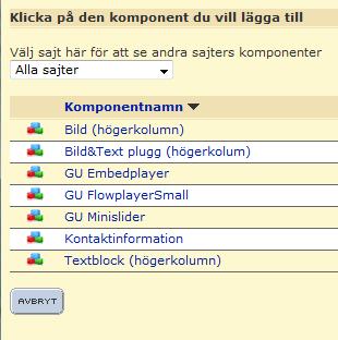 Övning 8 - Arbeta med högerkolumnen I högerkolumnen kan det finnas flera olika typer av komponenter och innehåll.