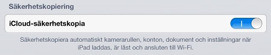 18 För att säkerhetskopiera klickar du på Säkerhetskopiera nu. Observera att du måste vara ansluten till Wi-Fi. 4.