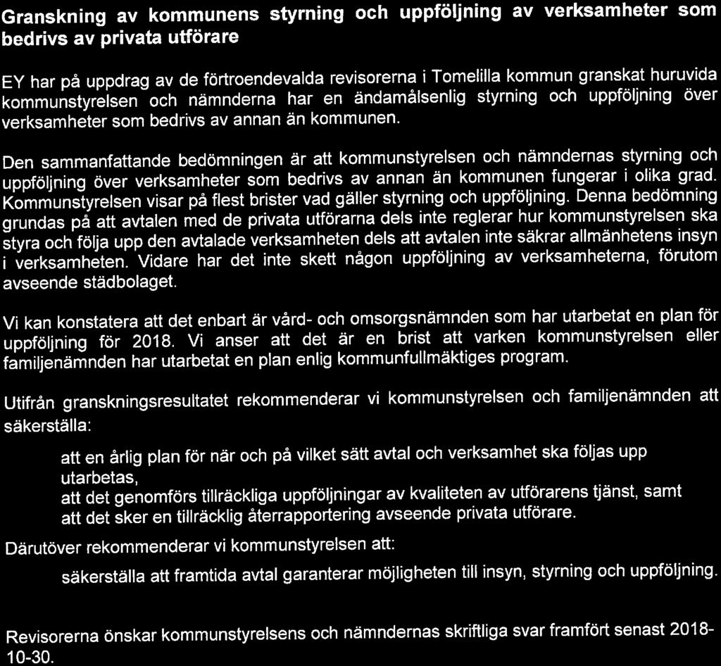 styra och följa upp den avtalade verksamheten dels att avtalen inte säkraranmanhetens_insyn r'verksamheten.