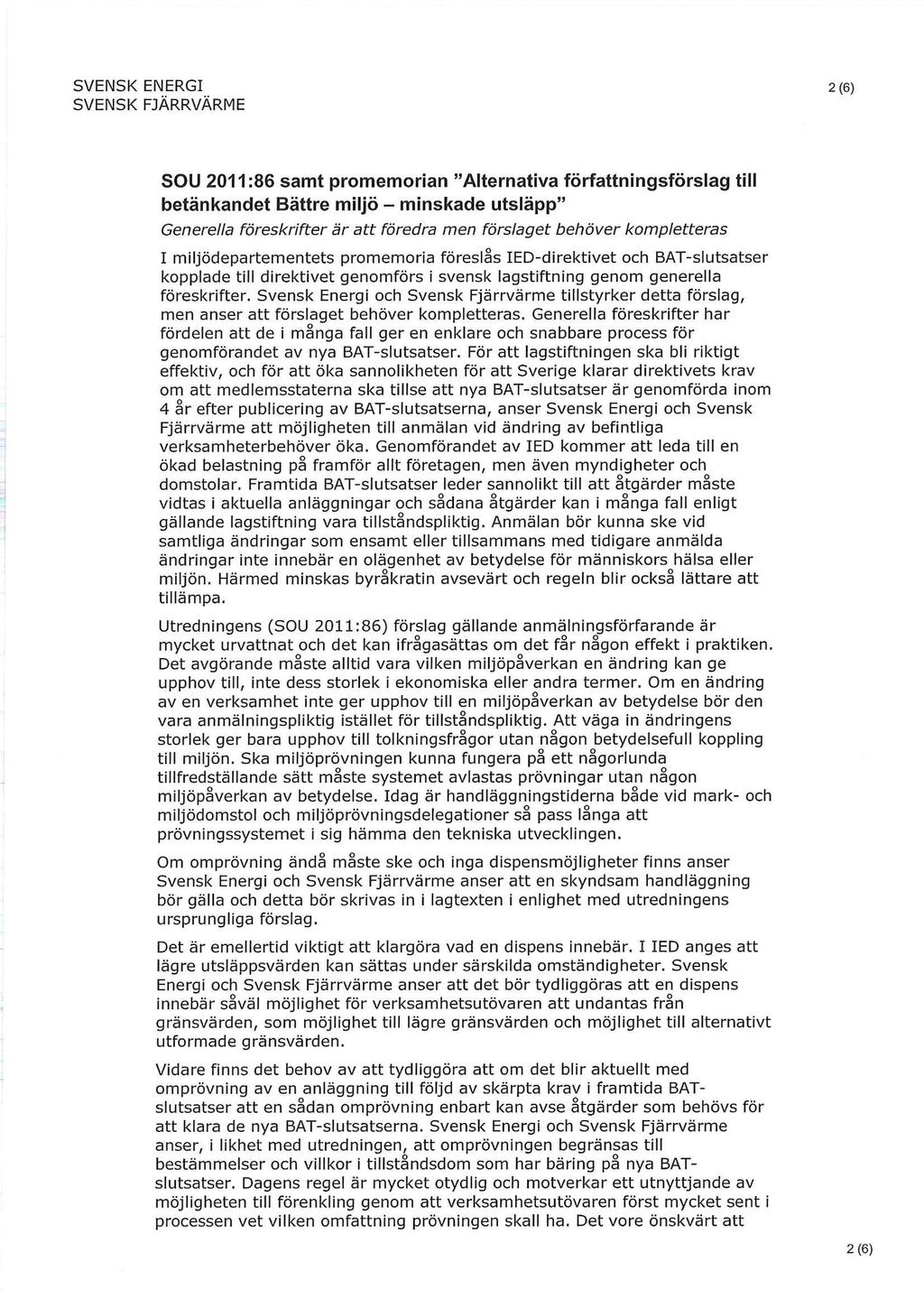 2VEN5KFJÄRRVÄRM5 OOamtman r änkanätmmm5ka Geeöseä miljödepartementets promemoria föreslås tfo-direktivet och OAT-slutsatser kopplade till direktivet genomförsisvensk lagstiftning genom generella