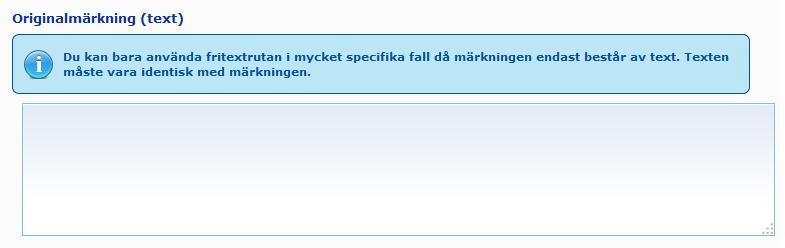 Så här lägger du till originalmärkningen eller ett fotografi av originalförpackningen: 1. Klicka på. Resultat: Då visas ett popup-fönster där dokumenten kan laddas upp. 2.