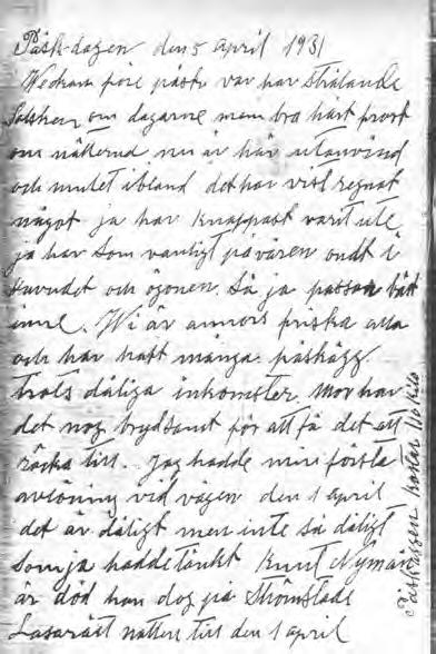 Söndagen den 22 mars 1931 Wi har nu haft några dagar soligt & vackert väder nästan lugnt. I Torsdags var här en ovädersdag av första ordningen full snöstorm.