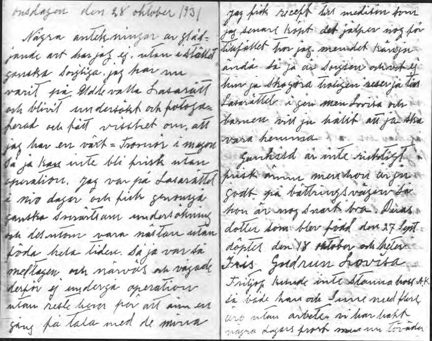 Söndagen den 11 oktober 1931 Jag och Fritjof högg 10 m radiesten tillsammans. Jag var sjuk så ja kunde inte vidare arbeta. Wi tog sedan upp potaterna de var stora och vackra.