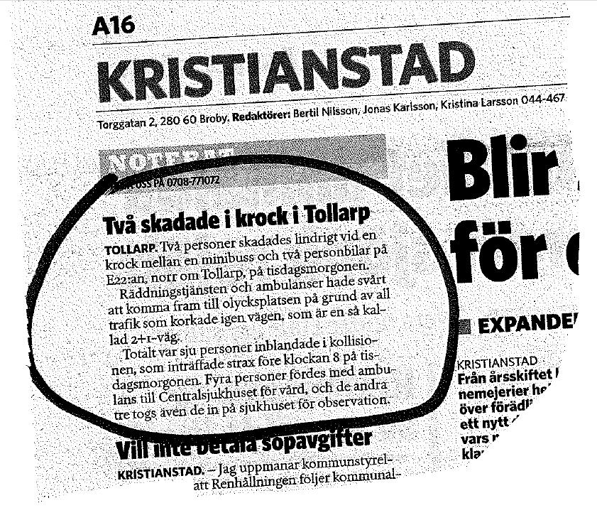 fram till olycksplats.