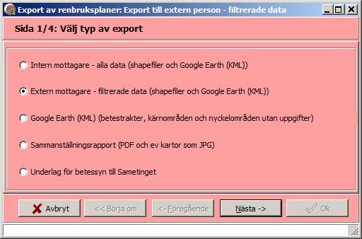 3. Exportera för extern leverans 1. Starta RenGIS exportfunktion se ovan. 2.