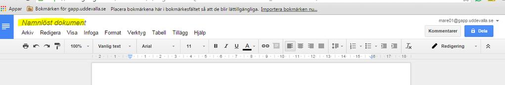 Google dokument, Ordbehandlingsprogram NYTT/ Google dokument Namnge ditt dokument, genom att klicka där det från början står Namnlöst dokument Nu är det sparat på din Drive Skriv in din text och