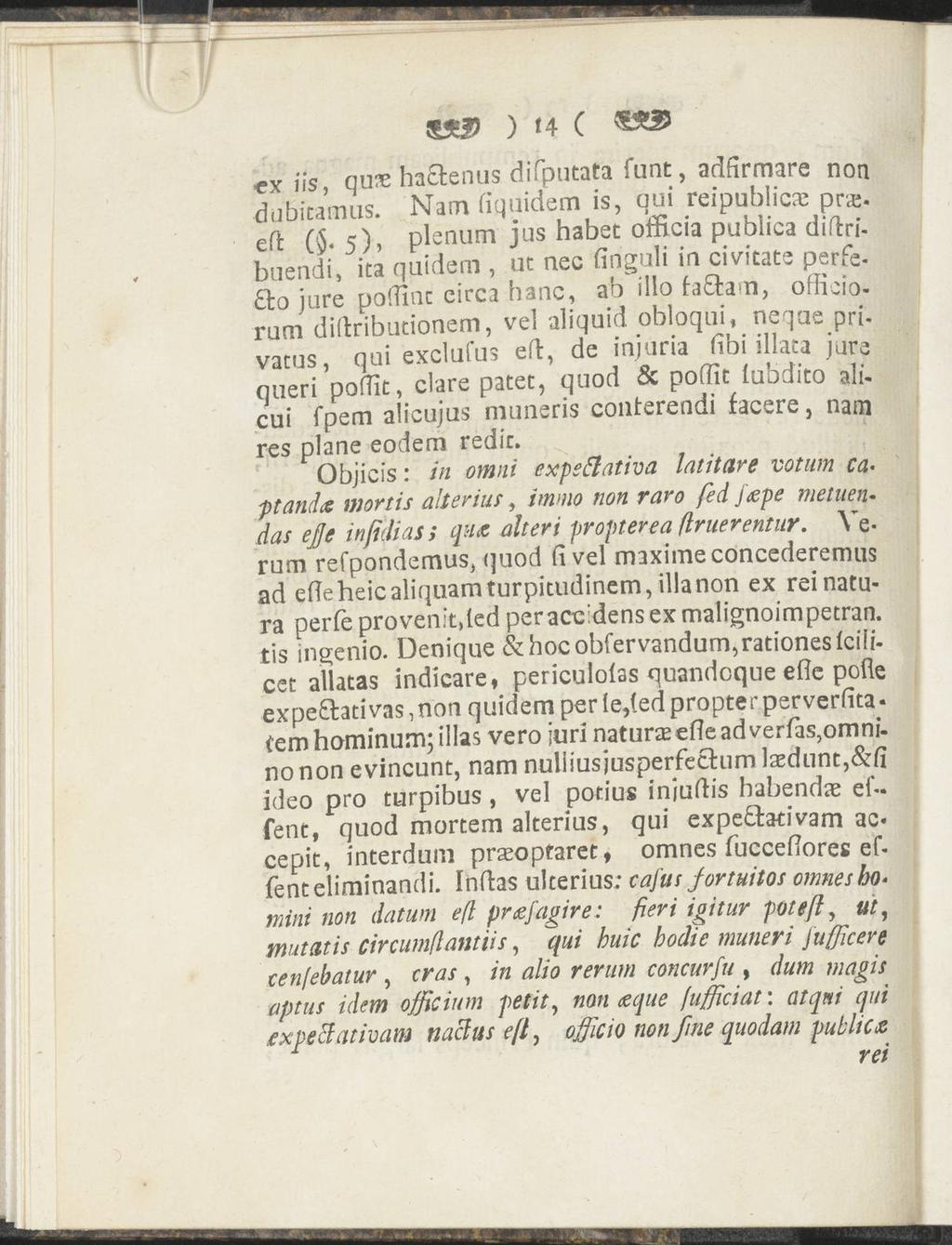 1. ) t4 C $*25 ex i is, qus haftenus difputata funt, adfirmare non ddbitarnas.