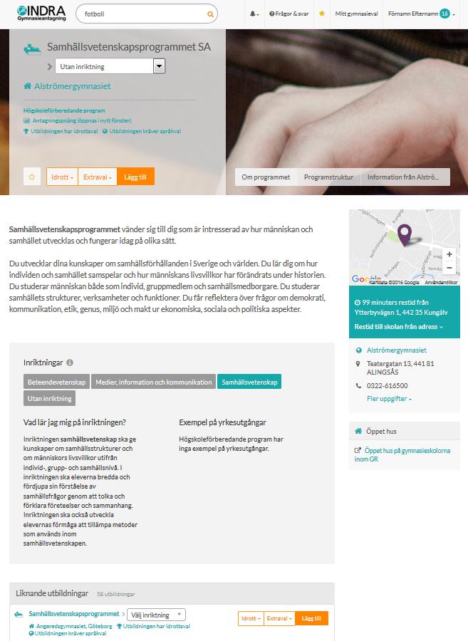 Om du klickar på skolans namn tar du dig till skolvyn där du ser de idrotter och extraval som skolan erbjuder. Programstruktur visar programmets ämnen och kurser.