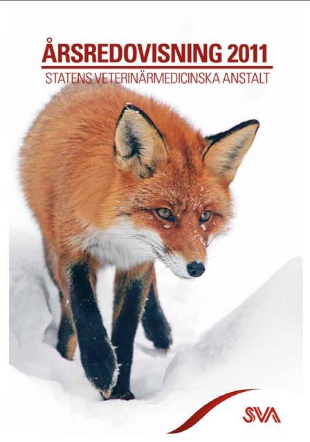 Hälsoläget bland svenska vilda djur 2011, en sammanfattning Övervakning av hälso- och sjukdomsläget bland vilda djur utförs på SVA framförallt genom obduktioner av upphittade döda vilda djur,