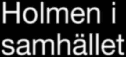 Holmen i samhället Intressenter Holmen har en ständig dialog med sina intressenter. Under de senaste åren har antalet frågor till företaget ökat samtidigt som de blivit mer komplexa.