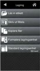 Menynivåer Tryck på för att öppna menyn från startnivån.