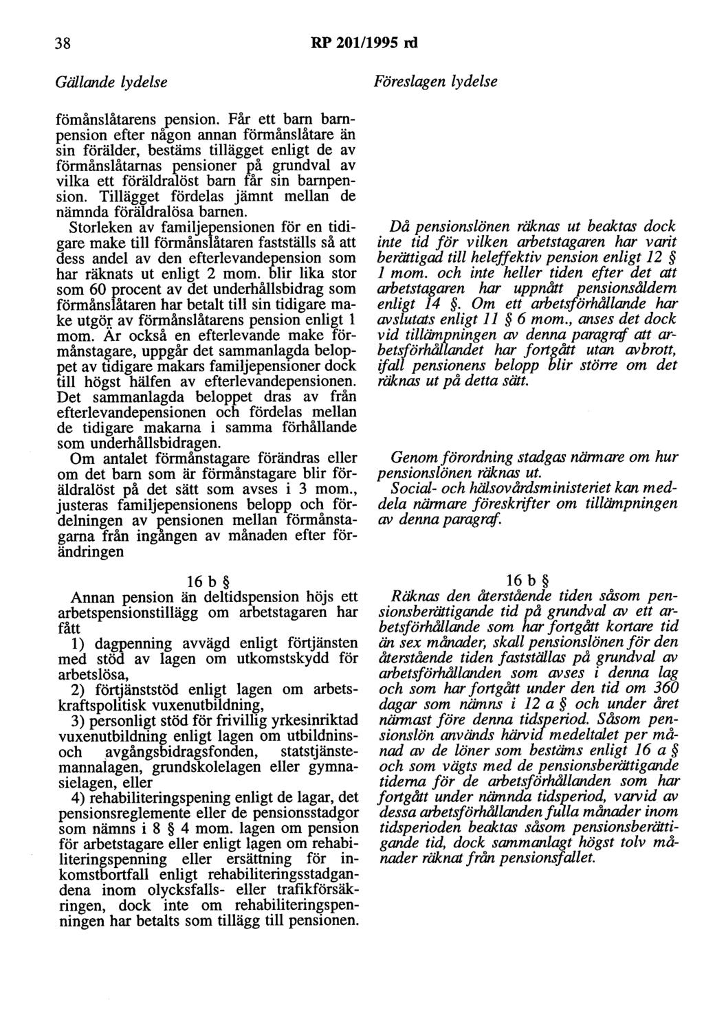 38 RP 201/1995 rd fömånslåtarens pension.