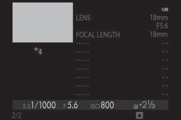 Visa bilder Visa fotoinformation Displayen för fotoinformation ändras varje gång väljaren trycks uppåt.