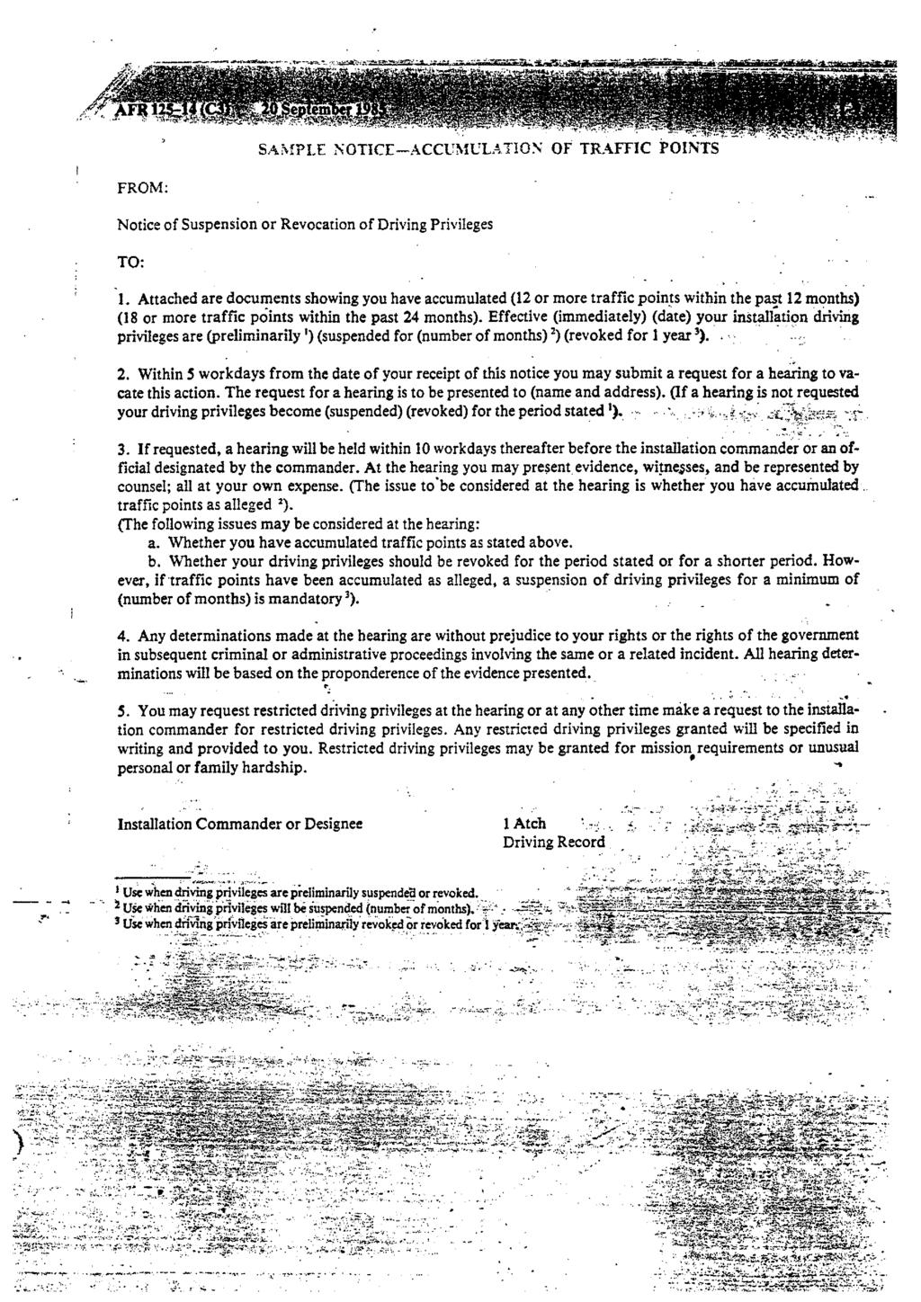 SAMPLE NOTICE-ACCUMULATION OF TRAFFIC POINTS FROM: Notice of Suspension or Revocation o f Driving Privileges TO: 1- Attached are documents showing you have accumulated (12 or more traffic points