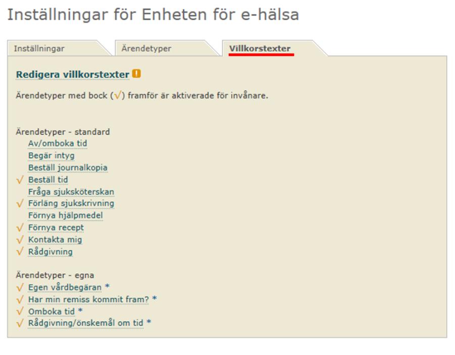 11 Rekommenderade ärendetyper 11.1 Av/Omboka tid - Här kan du av- eller omboka din tid på [mottagningens namn].