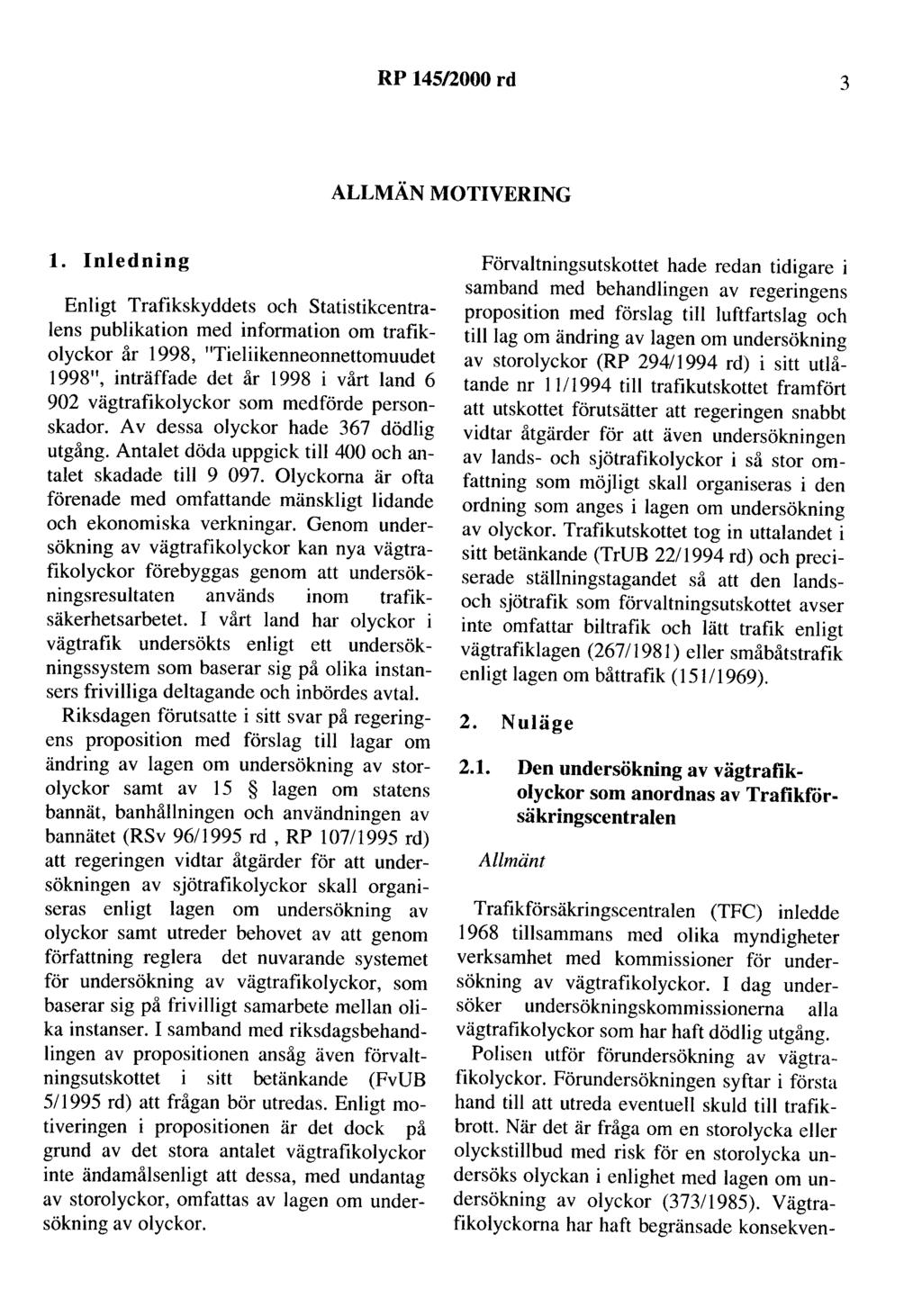 RP 145/2000 rd 3 ALLMÄN MOTIVERING l.