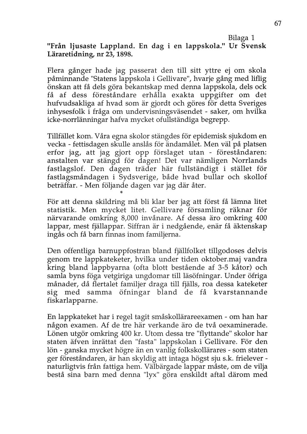 Bilaga 1 "Från ljusaste Lappland. En dag i en lappskola." Ur Svensk Läraretidning, nr 23,1898.