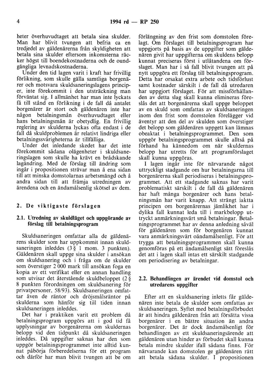 4 1994 rd - RP 250 heter överhuvudtaget att betala sina skulder.