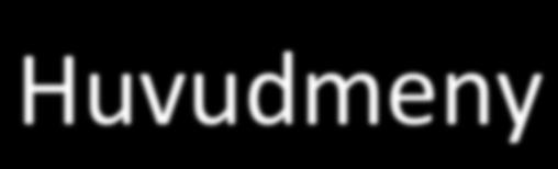 Huvudmeny 1.