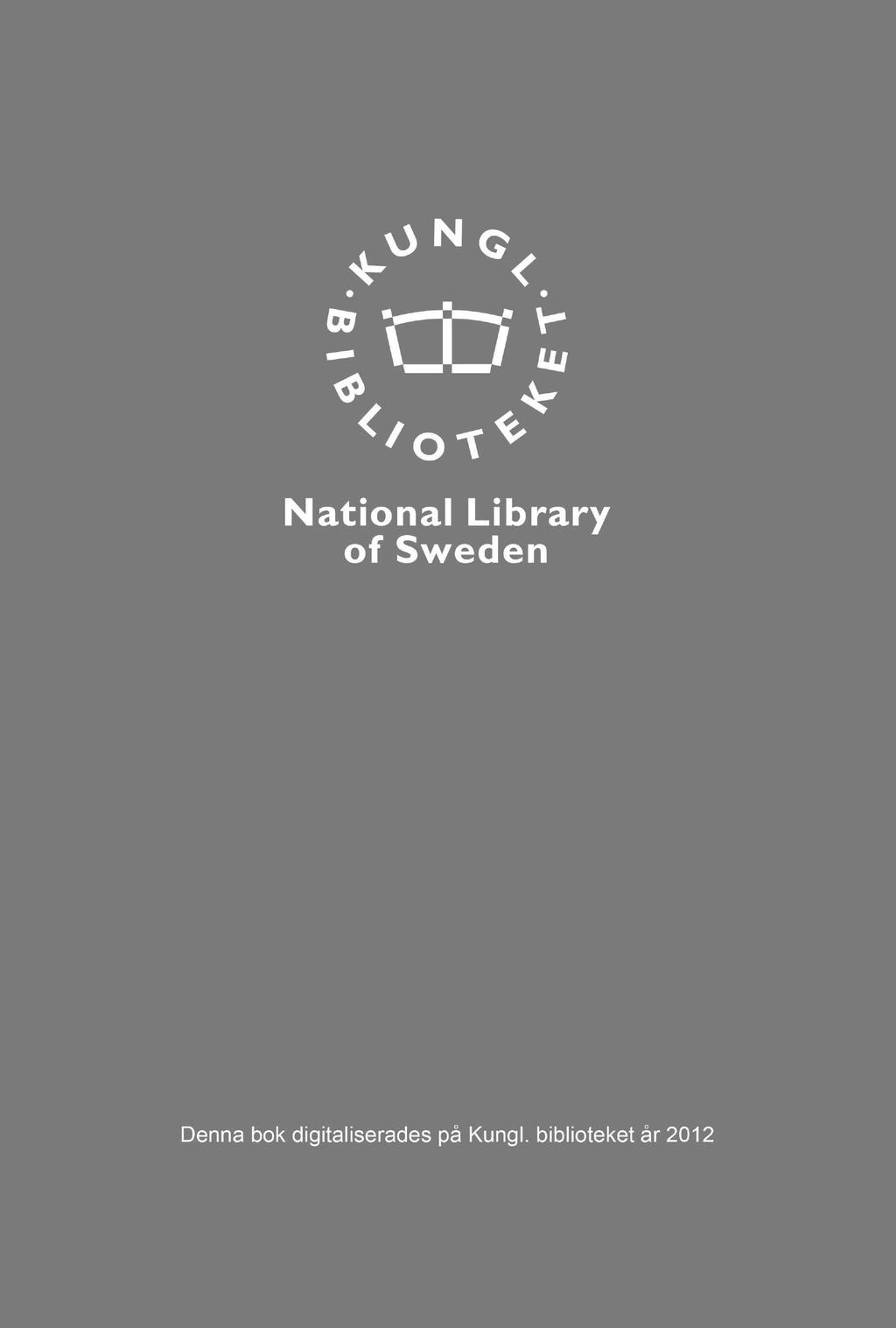 National Library of Sweden Denna bok
