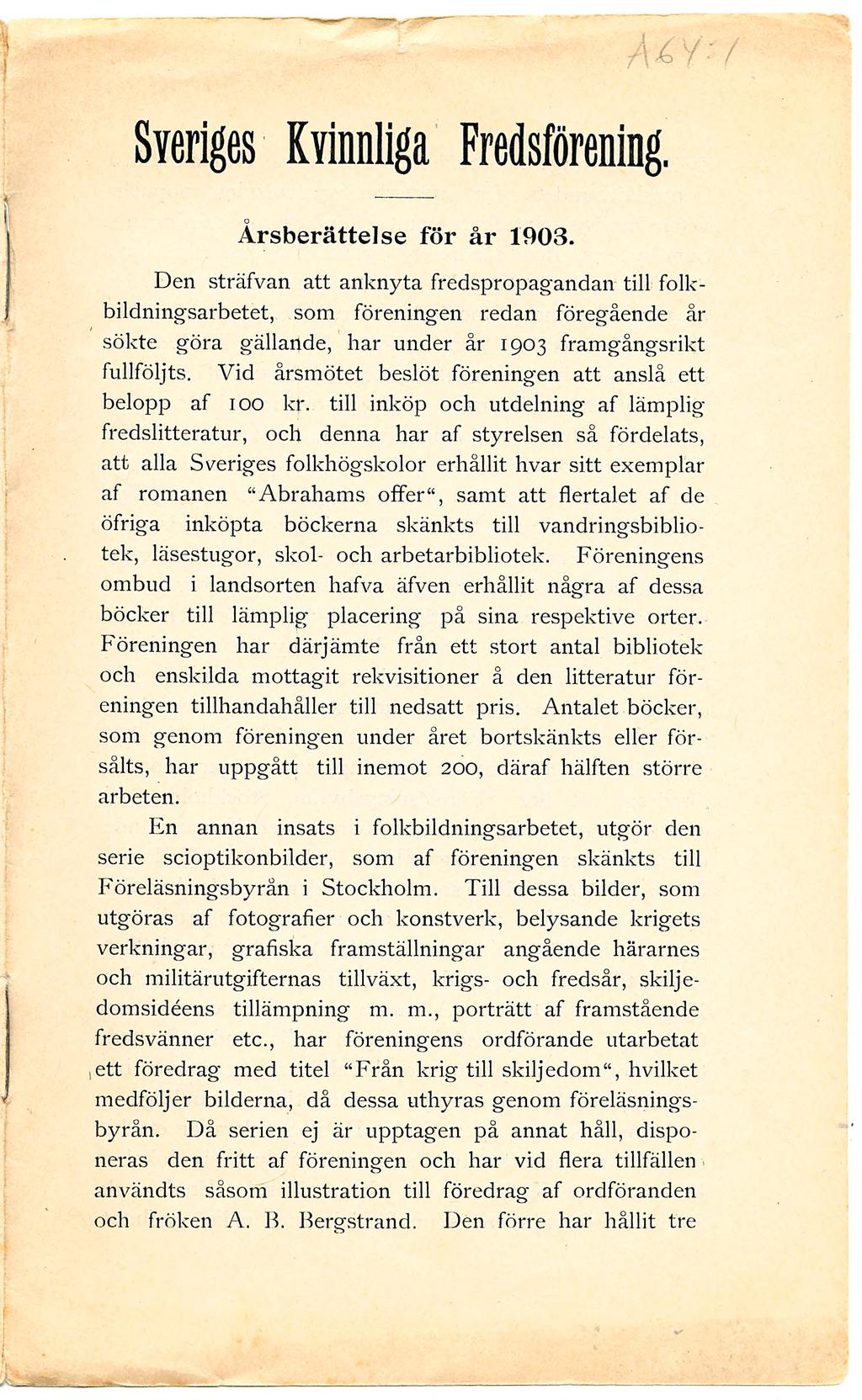 Sveriges Kvinnliga Fredsförening. Årsberättelse för år 1903.