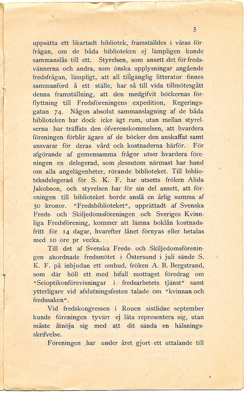 uppsätta ett likartadt bibliotek, framställdes i våras förfrågan, om de båda biblioteken ej lämpligen kunde sammanslås till ett.