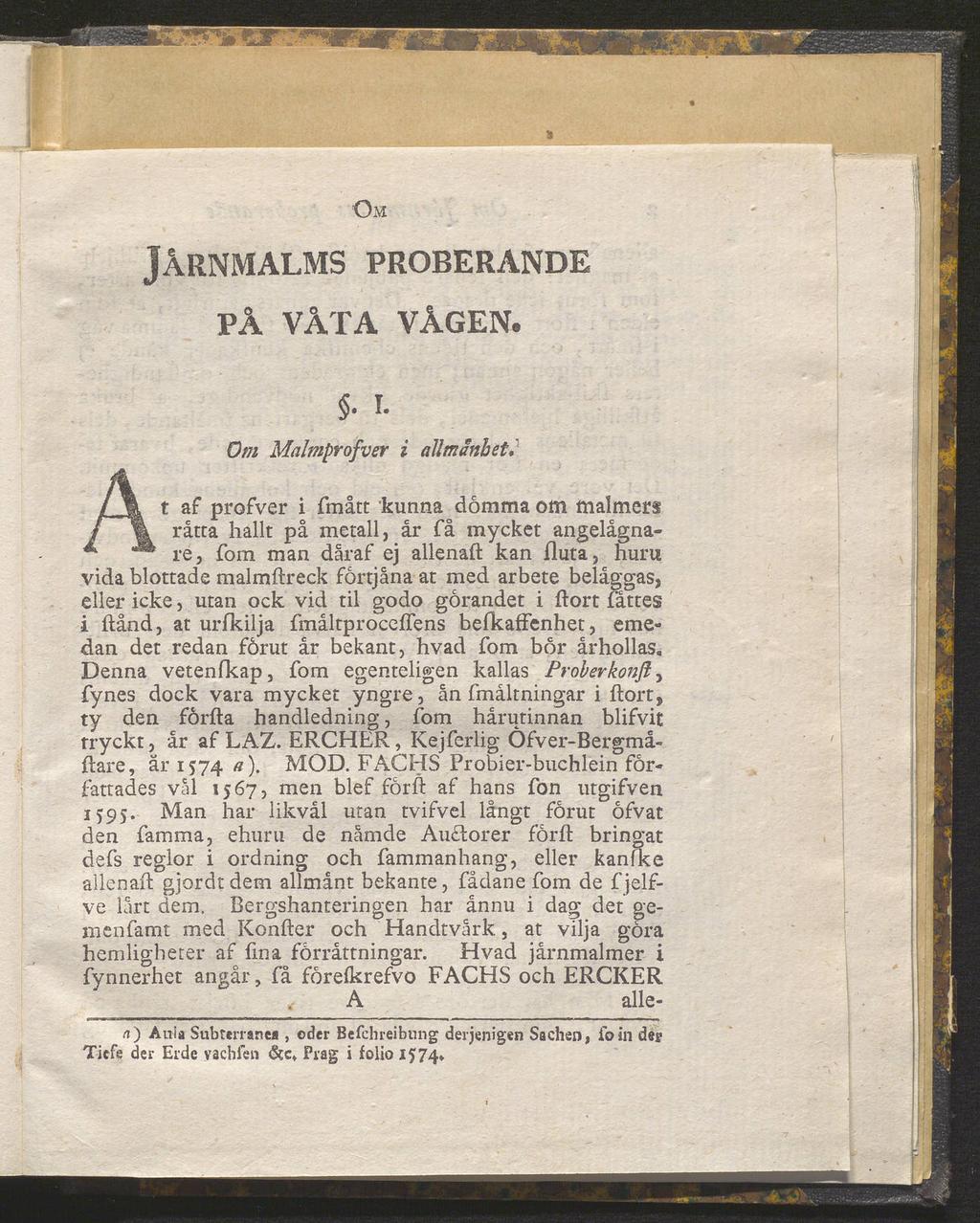 Om Järnmalms proberande på våta vågen.. I.