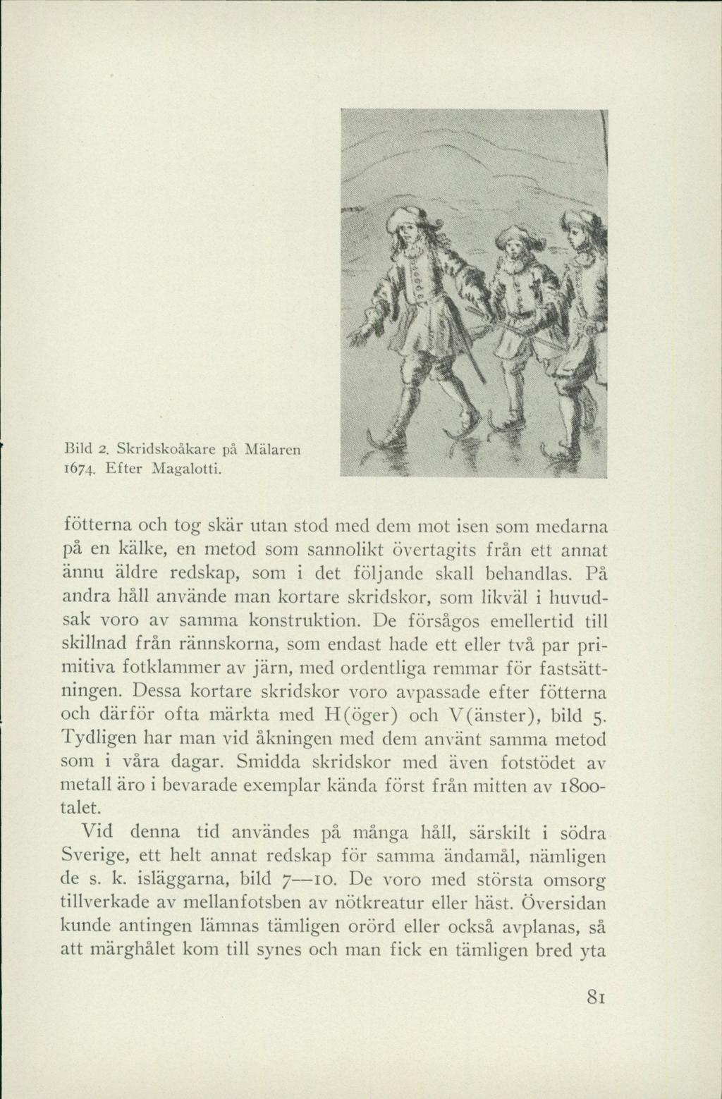 Bild 2. Skridskoåkare på Mälaren 1674. Efter Magalotti.