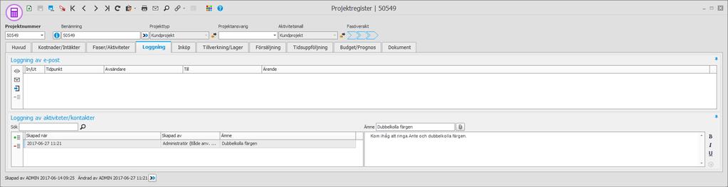 Fasen summerar de aktiviteternas planerade och avrapporterade timmar och kostnader. Det går inte att rapportera på en fas. Fasens status styrs av aktiviteternas status.