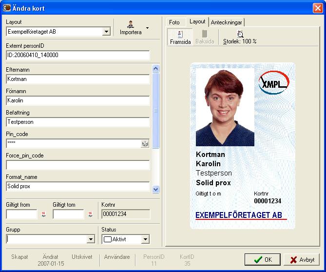 ID Enterprise Version 2 16 Registreringsfönstret Person- och kortuppgifter skrivs in och korrigeras i Registreringsfönstret. Öppna med Nytt, Ändra eller Kopiera - knapparna i verktygsfältet.