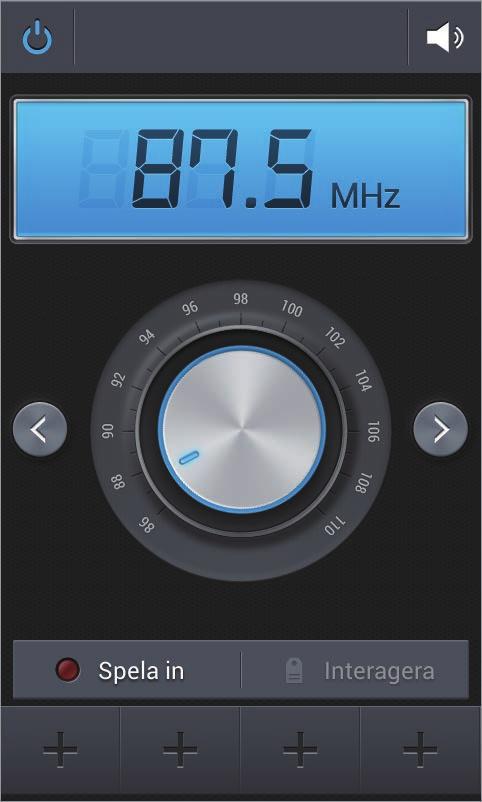 Media Radio Lyssna på musik och nyheter på FM-radion. Du måste ansluta ett headset för att lyssna på FMradion, för det fungerar även som antenn. Tryck lätt på Radio på programskärmen.
