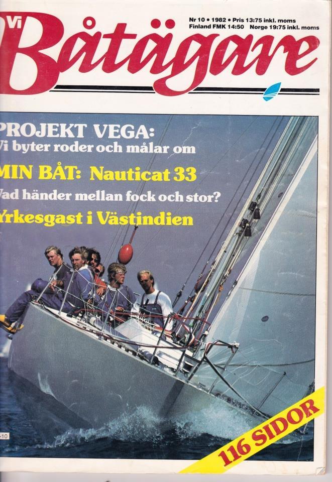 Då och då seglar du även större segelbåtar berätta? Jo, det stämmer. 1980/81 byggde vi Mamba 39 Bäsen hos Mambabåtar i Forshaga. Johnny Ivarsson ritade vår Mambabåt.