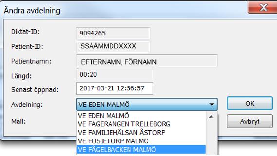 Ändra avdelning/ändra mall Sök fram rätt patient enligt ovan och markerar raden, högerklicka och välj Ändra avdelning eller