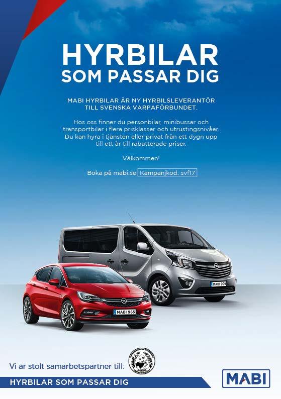 Posttidning B Returadress: Svenska Varpaförbundet Idrottens Hus, Box 110 16 100 61 STOCKHOLM Svenska Varpaförbundet har skrivit avtal med Mabi hyrbilar.