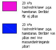 1 nedan, i bilaga 5 ch 9, får marken inte belastas med mer än kpa utan att lasten överförs via icke massundanträngande pålar.